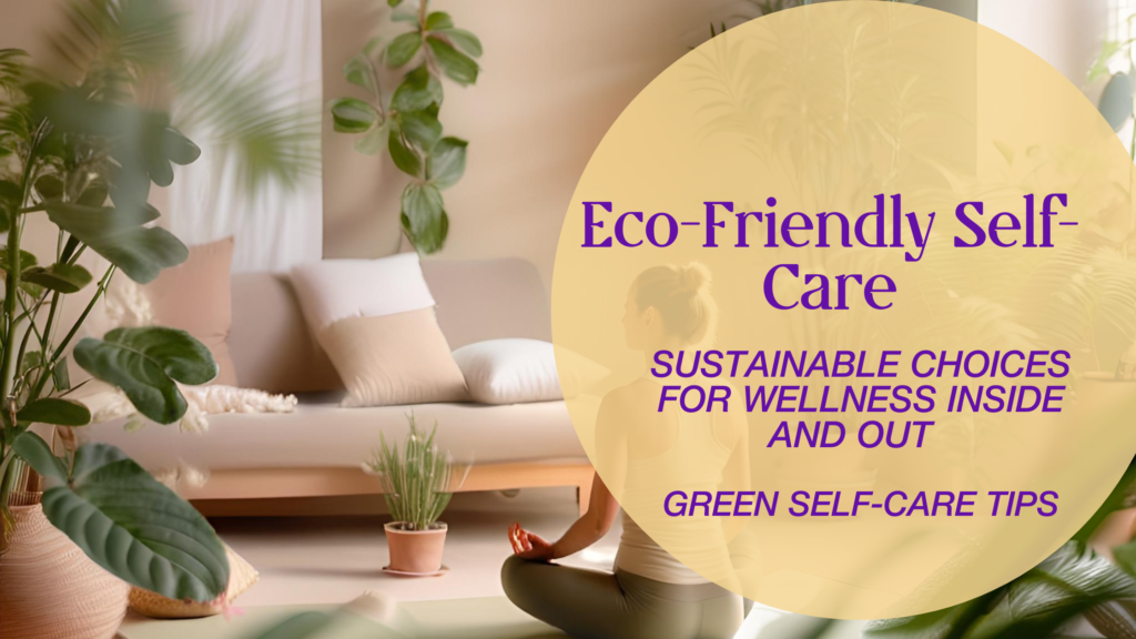 Sustainable Wellness